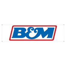 Load image into Gallery viewer, B&amp;M 651700 Banner