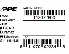 Load image into Gallery viewer, PPE Diesel 113072800 Race Fuel Valve LB7
