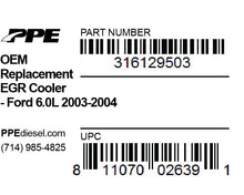 Load image into Gallery viewer, PPE Diesel 316129503 EGR Cooler Ford 6.0L 03-04